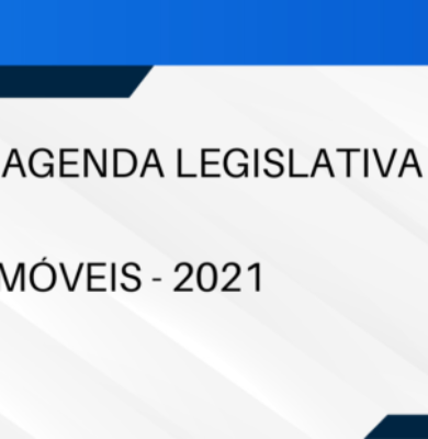 É HOJE LANÇAMENTO DA AGENDA LEGISLATIVA DOS CORRETORES DE IMÓVEIS - 2021