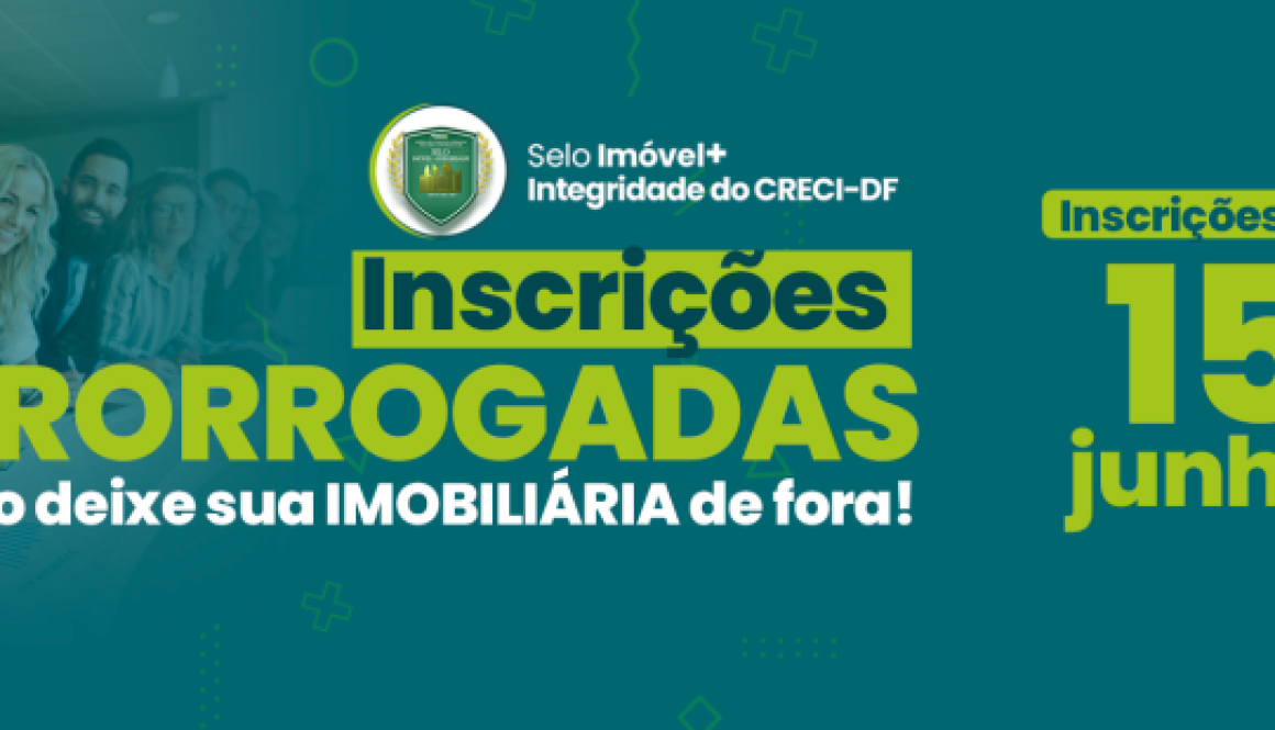 INSCRIÇÕES-PRORROGADAS_selo+integridade_banner